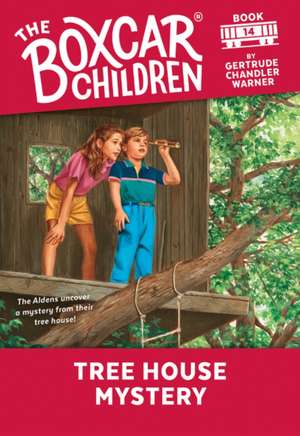 Tree House Mystery de Gertrude Chandler Warner