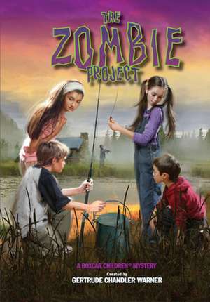 The Zombie Project de Gertrude Chandler Warner