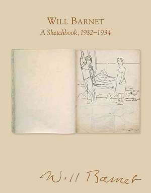 Will Barnet: A Sketchbook, 1932-1934 de Robert C. Morgan