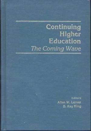Continuing Higher Education de Allan W. Lerner