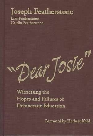 Dear Josie de Joseph Featherstone