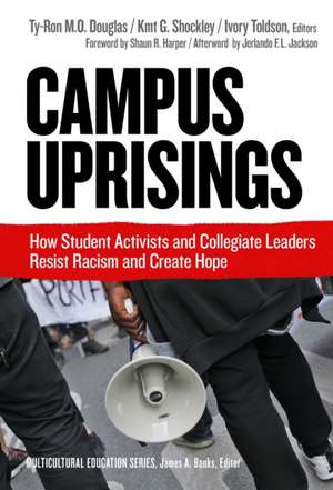 Campus Uprisings de Ty-Ron M O Douglas