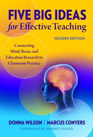 Five Big Ideas for Effective Teaching de Donna Wilson