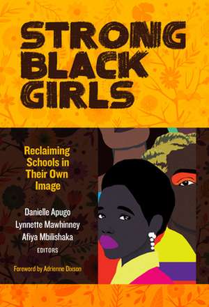 Strong Black Girls de Danielle Apugo