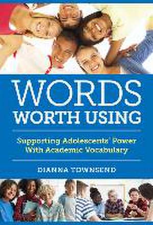 Words Worth Using de Dianna Townsend