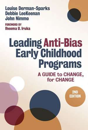 Leading Anti-Bias Early Childhood Programs de Louise Derman-Sparks