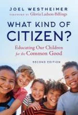 What Kind of Citizen? de Joel Westheimer