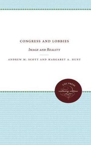 Congress and Lobbies de Andrew M. Scott