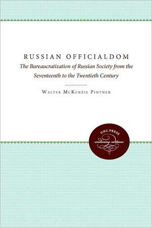 Russian Officialdom de Don Karl Rowney