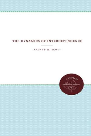 Dynamics of Interdependence de Andrew MacKay Scott