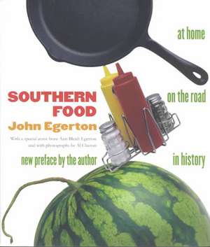 Southern Food: At Home, on the Road, in History de John Egerton