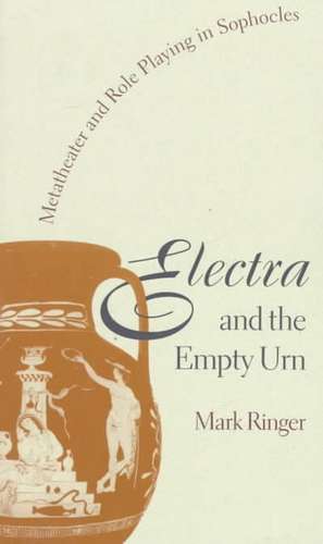 Electra and the Empty Urn de Mark Ringer