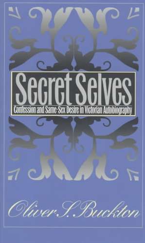 Secret Selves de Oliver S. Buckton