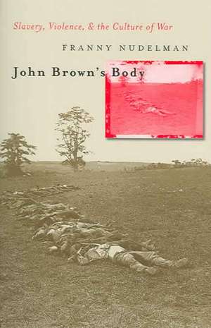 John Brown's Body de Franny Nudelman