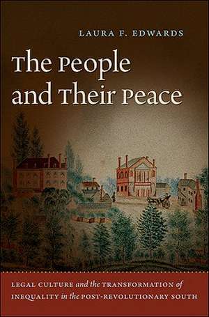 The People and Their Peace de Laura F. Edwards