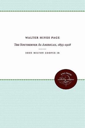 Walter Hines Page de John Milton Jr. Cooper