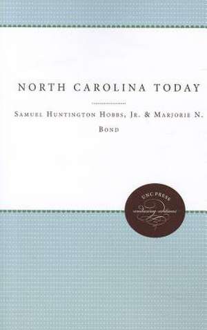 North Carolina Today de Samuel Huntington Hobbs