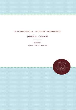 Mycological Studies Honoring John N. Couch de William J. Koch