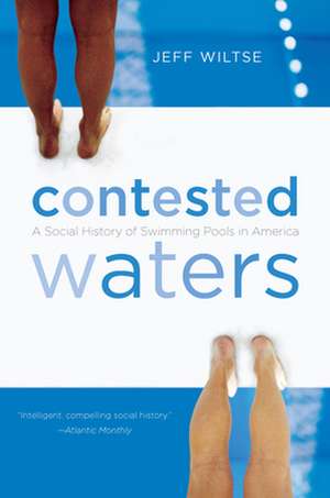 Contested Waters de Jeffory Wiltse