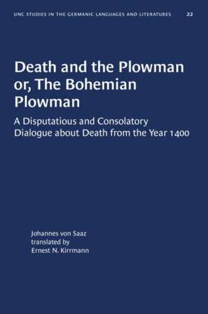 Death and the Plowman Or, the Bohemian Plowman de Johannes Von Saaz