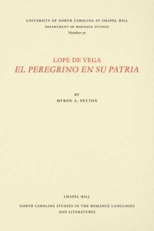 Lope de Vega, El Peregrino En Su Patria de Lope De Vega