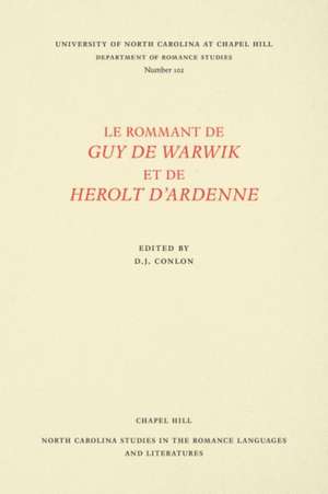 Le Rommant de Guy de Warwik et de Herolt d'Ardenne de Denis Joseph Conlon