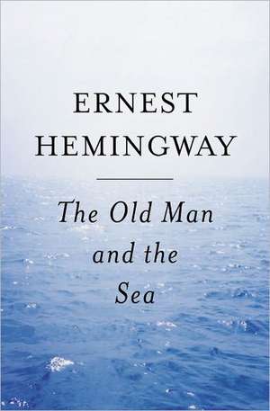 The Old Man and the Sea de Ernest Hemingway