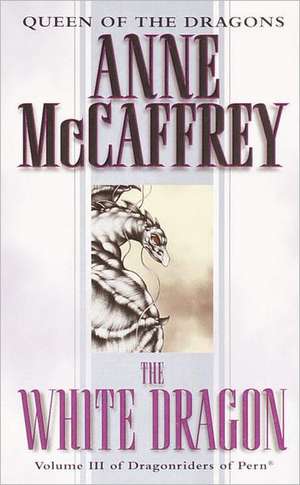 Mccaffrey, A: White Dragon
