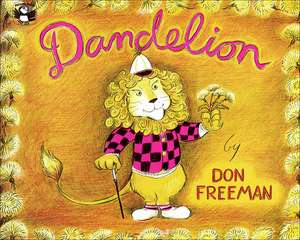 Dandelion de Don Freeman