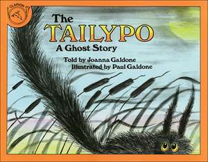 The Tailypo: A Ghost Story de Joanna Galdone