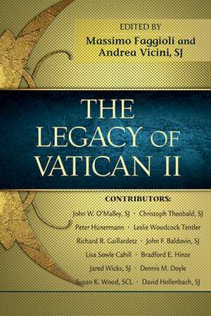 The Legacy of Vatican II de Massimo Faggioli