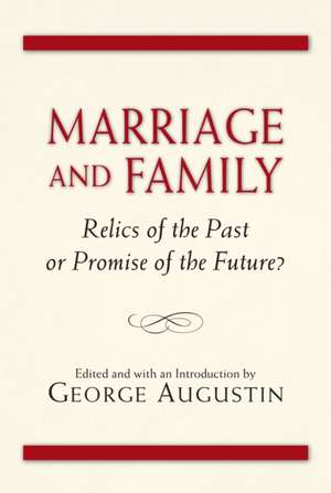 Marriage and Family de George Augustin