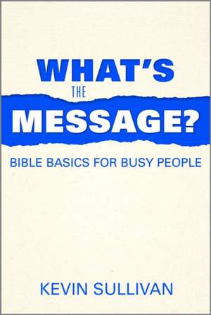 What's the Message? de Sullivan Sullivan
