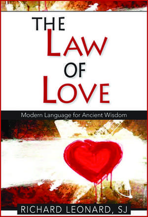 The Law of Love de Richard Leonard