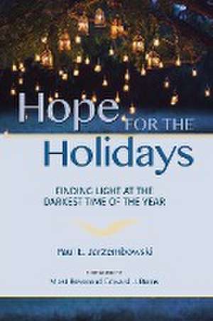 Hope for the Holidays de Paul E Jarzembowski