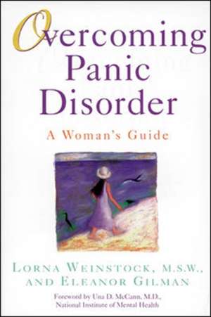 Overcoming Panic Disorder de Lorna Weinstock