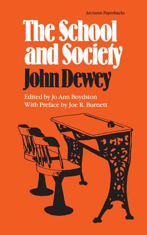 The School and Society de Jo Ann Boydston