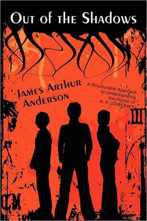 Out of the Shadows de James Arthur Anderson