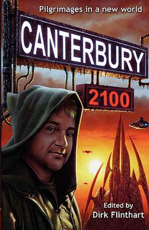 Canterbury 2100 de Dirk Flinthart