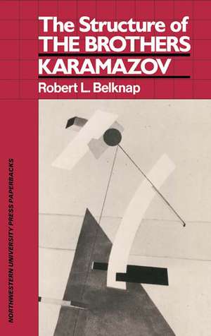 Structure of the Brothers Karamazov de Robert Belknap