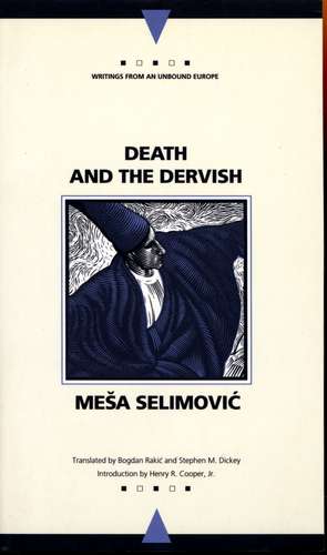 Death and the Dervish de Mesa Selimovic