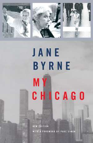 My Chicago de Jane Byrne