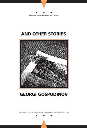 And Other Stories de Georgi Gospodinov