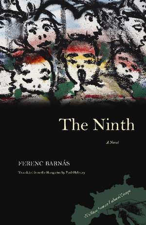 The Ninth: A Novel de Ferenc Barnas