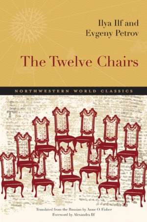 The Twelve Chairs: A Novel de Ilya Ilf