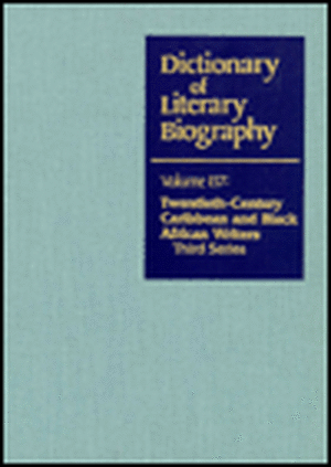 Dictionary of Literary Biography: Twentieth-Century Carribean and Black African Writers de Clark Layman Bruccoli