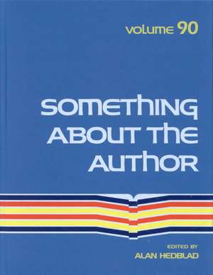 Something about the Author, Volume 90 de Gale Group