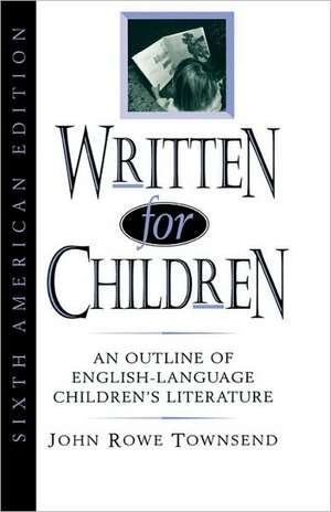 Written for Children de John Rowe Townsend