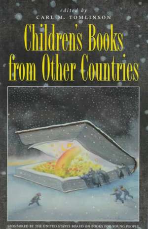 Children's Books from Other Countries de Carl M. Tomlinson