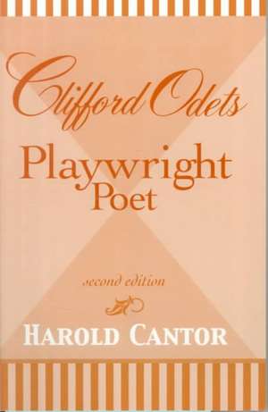 Clifford Odets de Harold Cantor